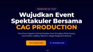 Event Organizer & Sewa Alat Pesta Kupang | CV. CAG Production
