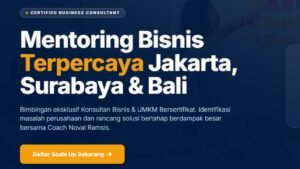 Mentoring Bisnis Terpercaya di Jakarta, Surabaya & Bali – Scale Up Business Coaching