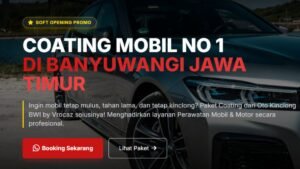 Coating Mobil & Anti Karat No 1 Banyuwangi | Oto Kinclong Banyuwangi