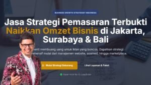 Jasa Strategi Pemasaran Terbukti, naikkan omzet bisnis di Jakarta, Surabaya & Bali