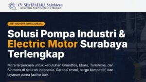 Distributor Pompa Industri Terlengkap di Surabaya | CV. SENTRATAMA Sejahtera