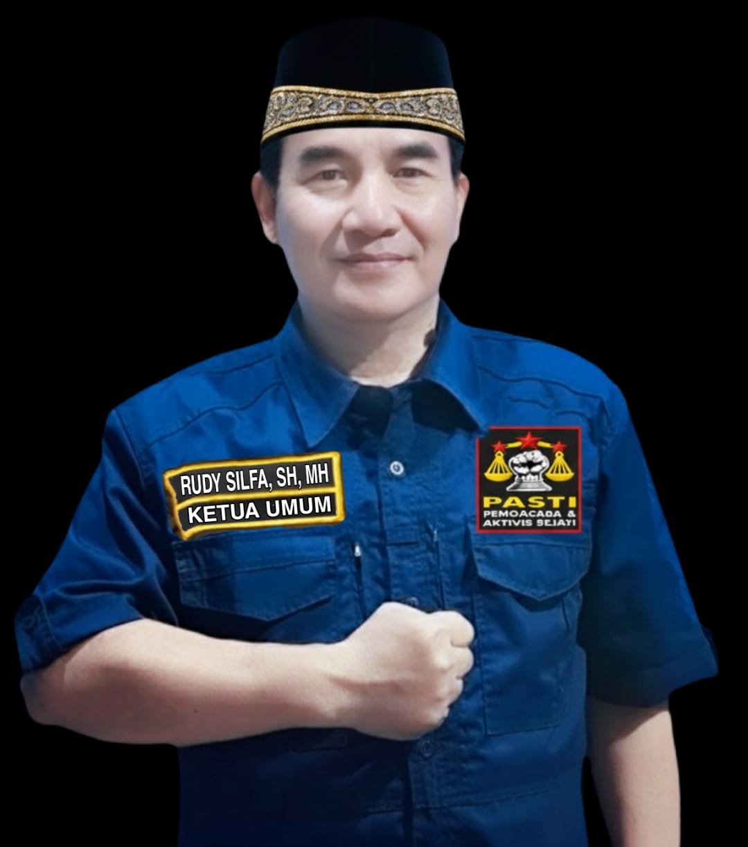 Ketua Umum Pengacara & Aktivis Sejati - Rudy Silfa, SH, MH